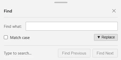 The Find window: a Find what box, a Match case checkbox, a Replace toggle, and Find Previous and Find Next buttons